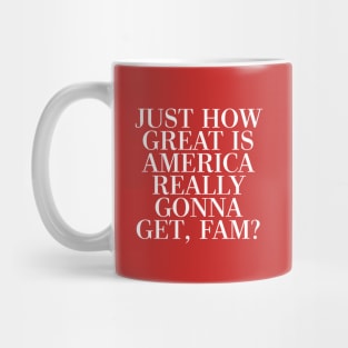 Great Again? (the Remix) Mug